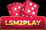 LSM2PLAY